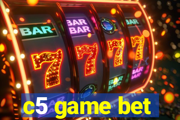 c5 game bet